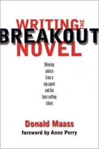 Writing the Breakout Novel by Donald Maass Writing the Breakout Novel by Donald Maass