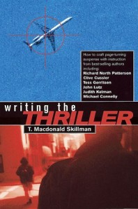 Writing the Thriller by T. MacDonald Skillman
